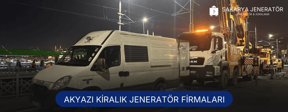 Akyazı Jeneratör Kiralama