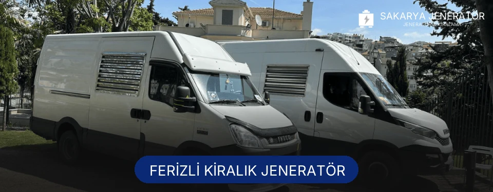 Ferizli Kiralık Jeneratör