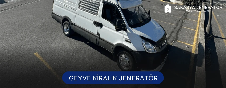 Geyve Kiralık Jeneratör
