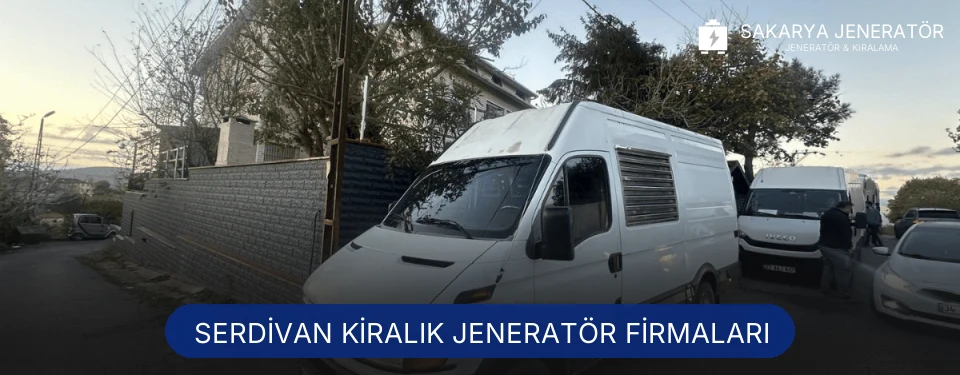 Serdivan Jeneratör Kiralama